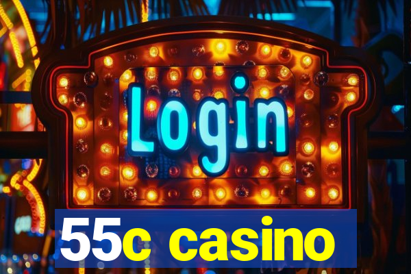 55c casino